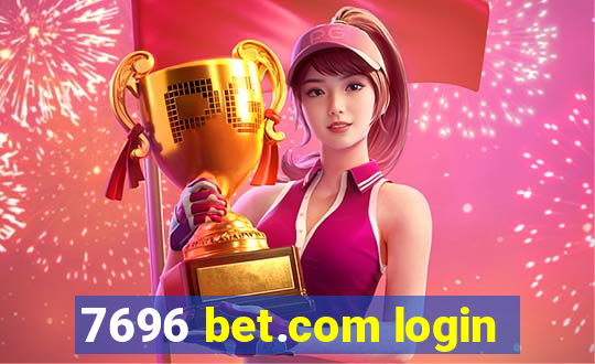 7696 bet.com login